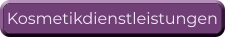 Kosmetikdienstleistungen