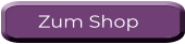 Zum Shop