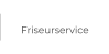 Friseurservice